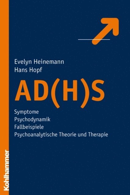 Hans Hopf, Evelyn Heinemann - AD(H)S, E-bok