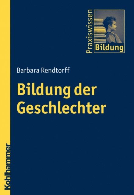 Barbara Rendtorff - Bildung der Geschlechter, E-bok