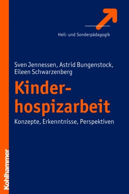 Astrid Bungenstock, Eileen Schwarzenberg, Sven Jennessen - Kinderhospizarbeit, E-bok