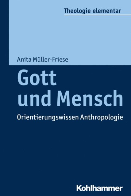 Anita Muller-Friese - Gott und Mensch, E-bok