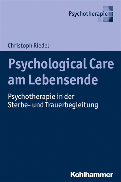 Christoph Riedel - Psychological Care am Lebensende, E-bok