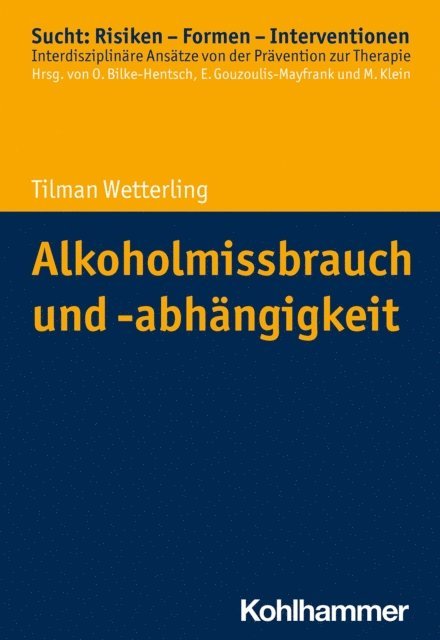 Tilman Wetterling - Alkoholmissbrauch und -abhängigkeit, E-bok