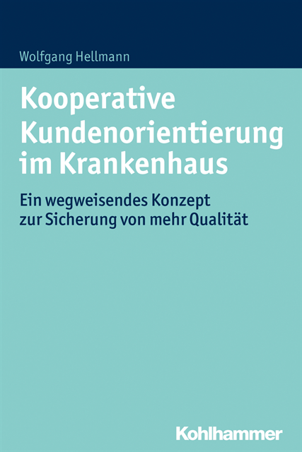 Wolfgang Hellmann - Kooperative Kundenorientierung im Krankenhaus, E-bok