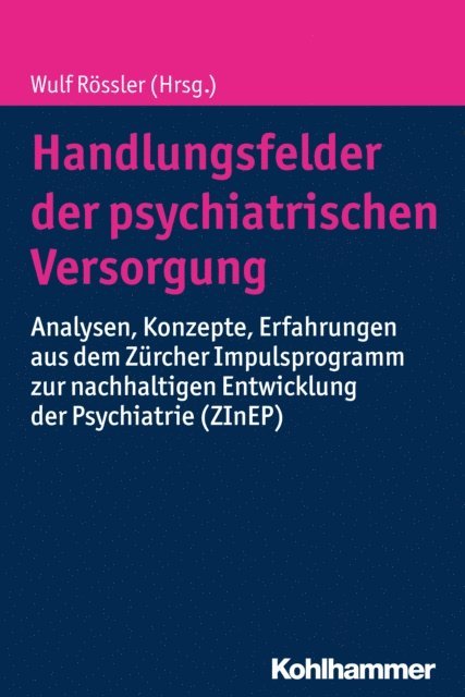 Wulf Rossler - Handlungsfelder der psychiatrischen Versorgung, E-bok