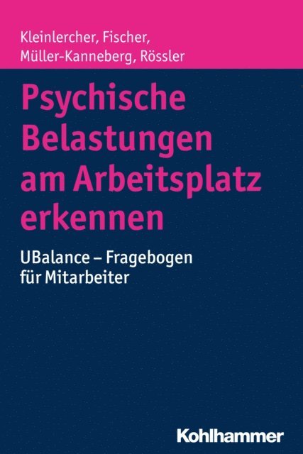 Brita Muller-Kanneberg, Wulf Rossler, Sebastian Fischer, Kai-Michael Kleinlercher - Psychische Belastungen am Arbeitsplatz erkennen, E-bok