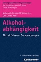 Alkoholabhangigkeit: Ein Leitfaden Zur Gruppentherapie