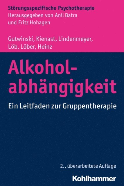 Andreas Heinz, Sabine Lober, Martin Lob, Johannes Lindenmeyer, Thorsten Kienast, Stefan Gutwinski - Alkoholabhängigkeit, E-bok