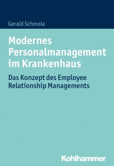 Gerald Schmola - Modernes Personalmanagement im Krankenhaus, E-bok