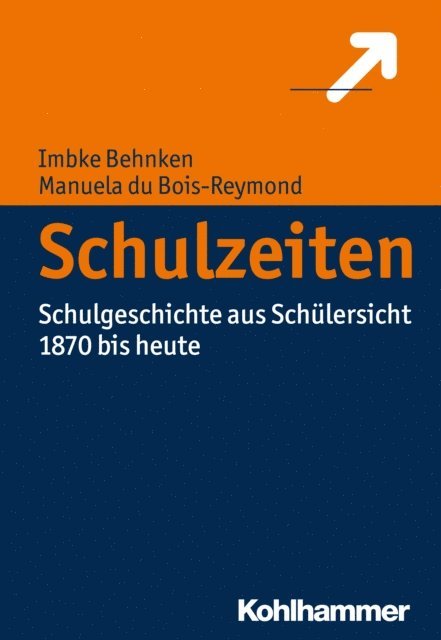 Manuela du Bois-Reymond, Imbke Behnken - Schulzeiten, E-bok