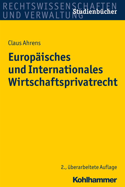 Claus Ahrens - Europäisches und Internationales Wirtschaftsprivatrecht, E-bok