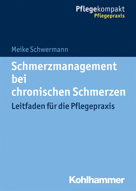 Meike Schwermann - Schmerzmanagement bei chronischen Schmerzen, E-bok