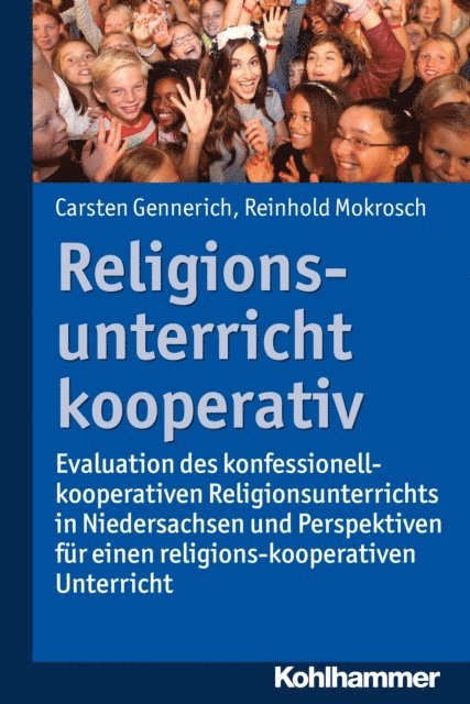 Reinhold Mokrosch, Carsten Gennerich - Religionsunterricht kooperativ, E-bok
