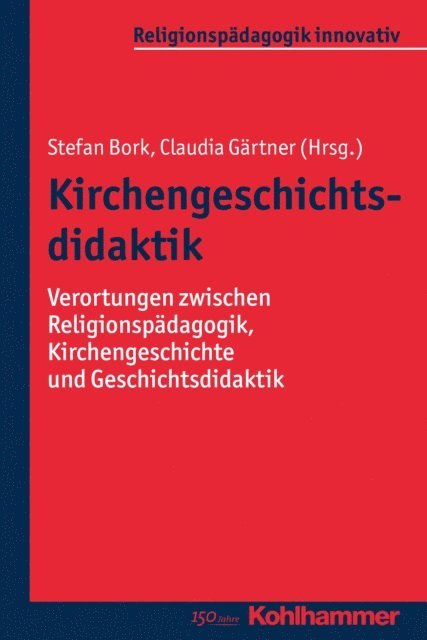 Claudia Gartner - Kirchengeschichtsdidaktik, E-bok