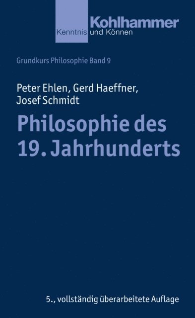 Josef Schmidt - Philosophie des 19. Jahrhunderts, E-bok