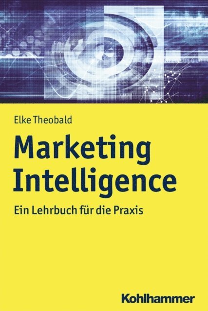 Elke Theobald - Marketing Intelligence, E-bok