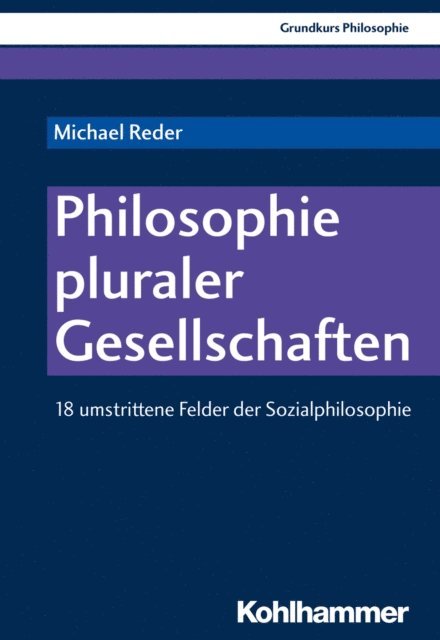 Michael Reder - Philosophie pluraler Gesellschaften, E-bok