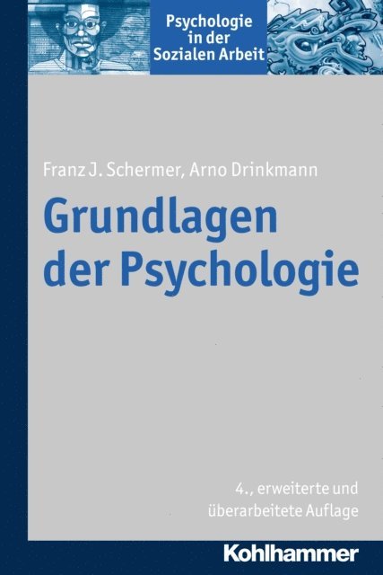 Franz J. Schermer, Arno Drinkmann - Grundlagen der Psychologie, E-bok