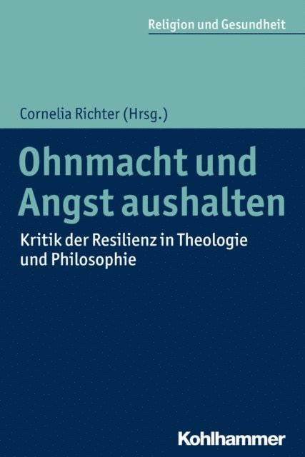 Cornelia Richter - Ohnmacht und Angst aushalten, E-bok