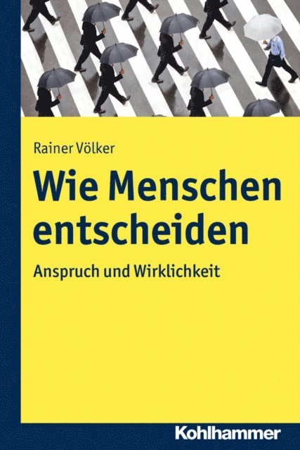 Rainer Volker - Wie Menschen entscheiden, E-bok