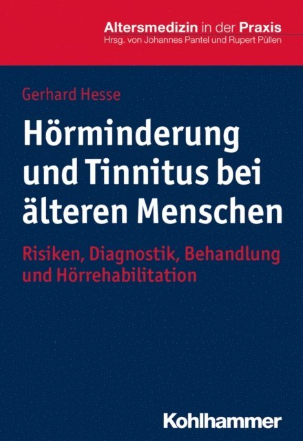 Gerhard Hesse - Hörminderung und Tinnitus bei älteren Menschen, E-bok