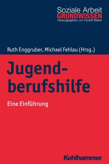 Michael Fehlau, Ruth Enggruber - Jugendberufshilfe, E-bok