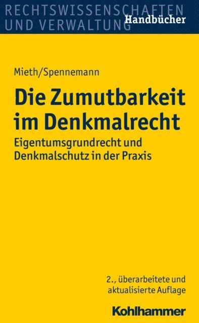 Jorg Spennemann, Stefan Mieth - Die Zumutbarkeit im Denkmalrecht, E-bok