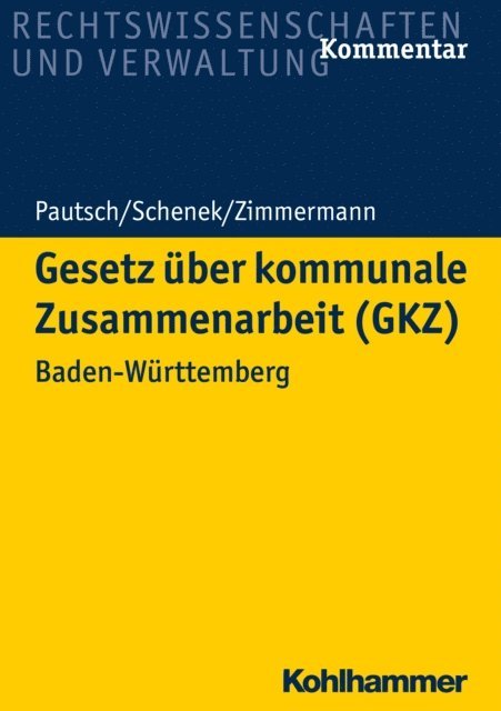 Kai-Markus Schenek, Achim Zimmermann, Arne Pautsch - Gesetz über kommunale Zusammenarbeit (GKZ), E-bok