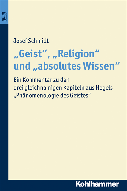 Josef Schmidt - "Geist", "Religion" und "absolutes Wissen", E-bok