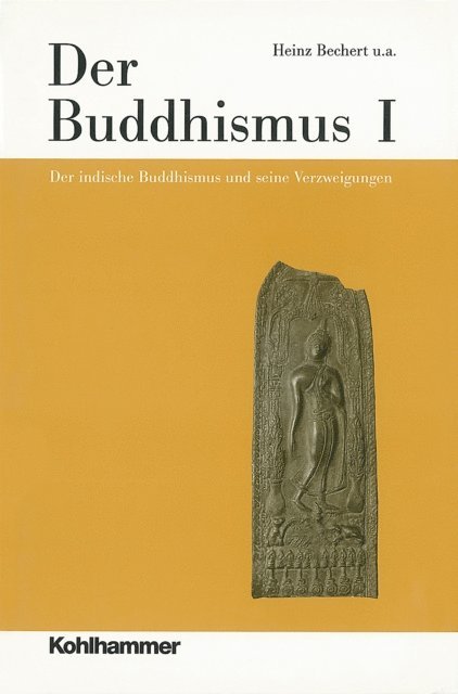 Heinz Bechert - Der Buddhismus I, E-bok