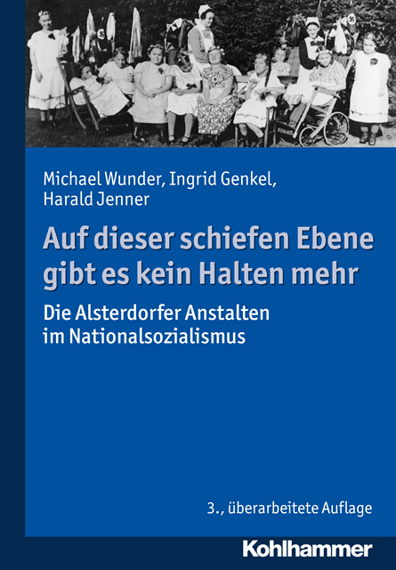 Ingrid Genkel, Michael Wunder - Auf dieser schiefen Ebene gibt es kein Halten mehr, E-bok