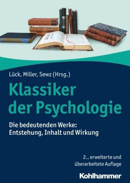 Rudolf Miller, Gabriela Sewz, Helmut E. Luck - Klassiker der Psychologie, E-bok