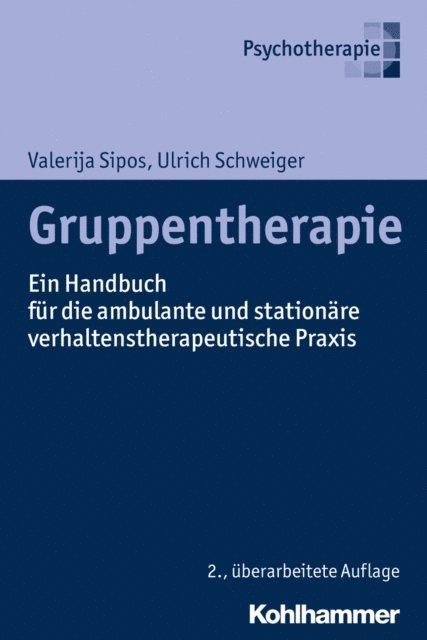 Valerija Sipos, Ulrich Schweiger - Gruppentherapie, E-bok
