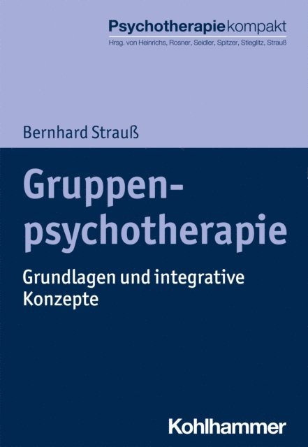 Bernhard Strau - Gruppenpsychotherapie, E-bok