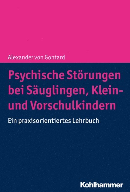 Alexander von Gontard - Psychische Störungen bei Säuglingen, Klein- und Vorschulkindern, E-bok