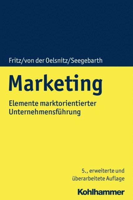 Dietrich von der Oelsnitz, Wolfgang Fritz, Barbara Seegebarth - Marketing, E-bok