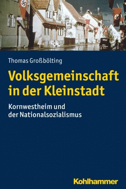 Thomas Grobolting - Volksgemeinschaft in der Kleinstadt, E-bok