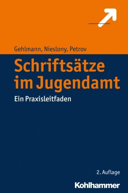 Veszelinka Petrov, Erhard Gehlmann, Frank Nieslony - Schriftsätze im Jugendamt, E-bok