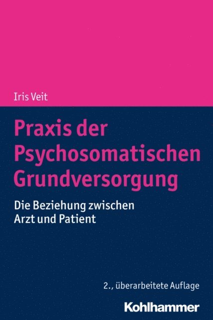 Iris Veit - Praxis der Psychosomatischen Grundversorgung, E-bok