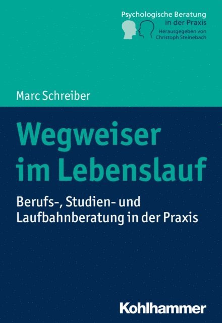 Marc Schreiber - Wegweiser im Lebenslauf, E-bok
