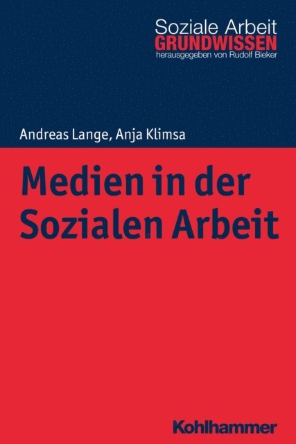 Anja Klimsa, Andreas Lange - Medien in der Sozialen Arbeit, E-bok