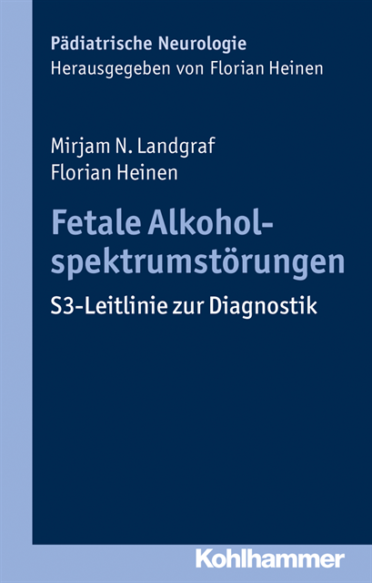Florian Heinen, Mirjam N. Landgraf - Fetale Alkoholspektrumstörungen, E-bok