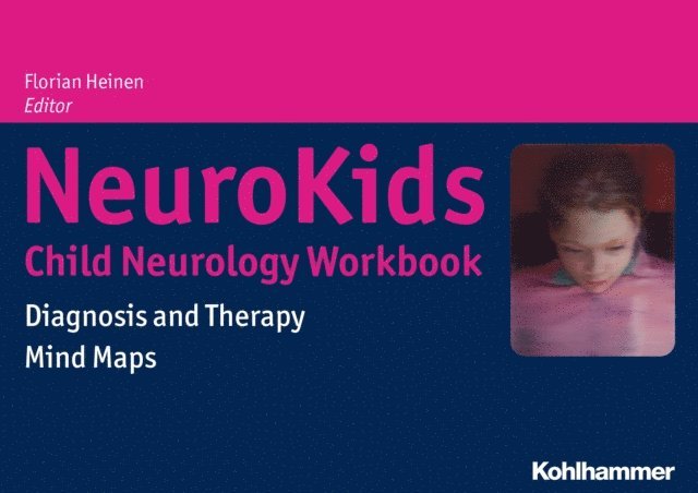 Florian Heinen - NeuroKids - Child Neurology Workbook, E-bok