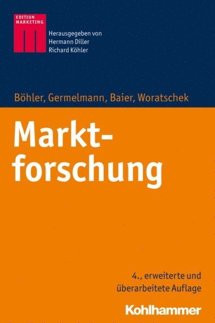 Herbert Woratschek, Daniel Baier, Claas Christian Germelmann, Heymo Bohler - Marktforschung, E-bok