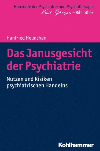 Hanfried Helmchen - Das Janusgesicht der Psychiatrie, E-bok