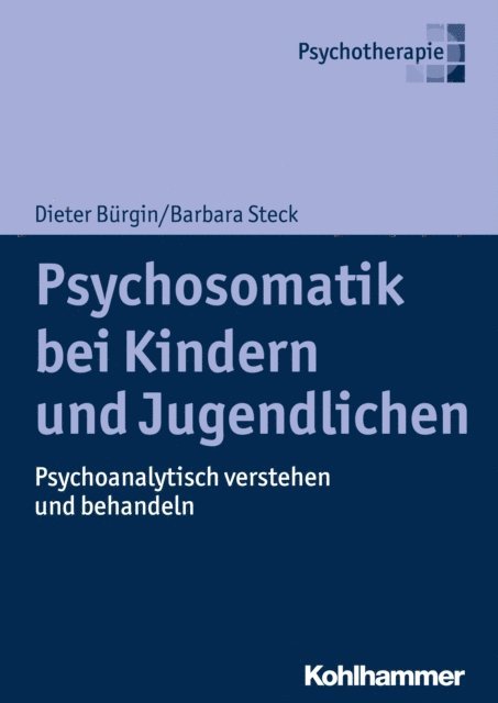 Barbara Steck, Dieter Burgin - Psychosomatik bei Kindern und Jugendlichen, E-bok
