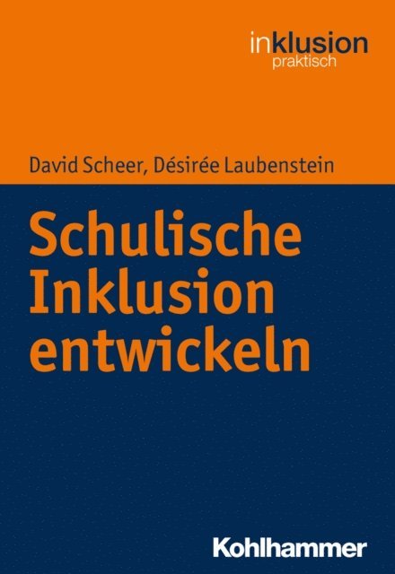 Desiree Laubenstein - Schulische Inklusion entwickeln, E-bok