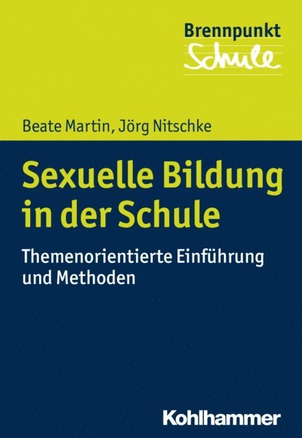 Jorg Nitschke, Beate Martin - Sexuelle Bildung in der Schule, E-bok