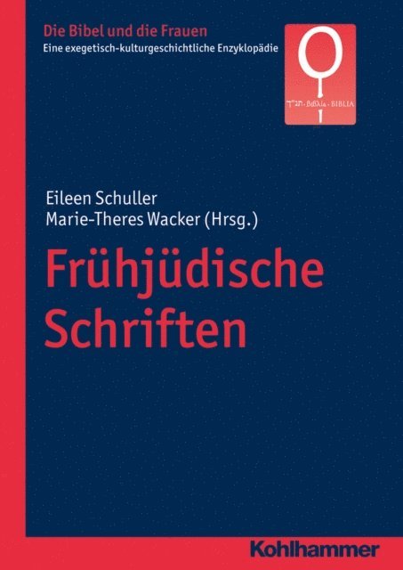Eileen Schuller, Marie-Theres Wacker - Frühjüdische Schriften, E-bok