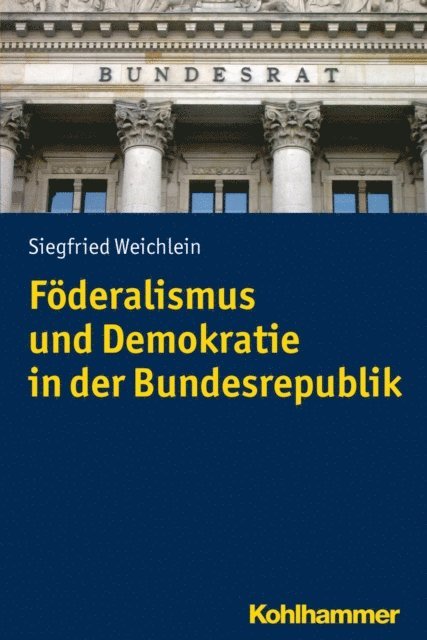 Siegfried Weichlein - Föderalismus und Demokratie in der Bundesrepublik, E-bok