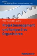 Projektmanagement und temporÿres Organisieren